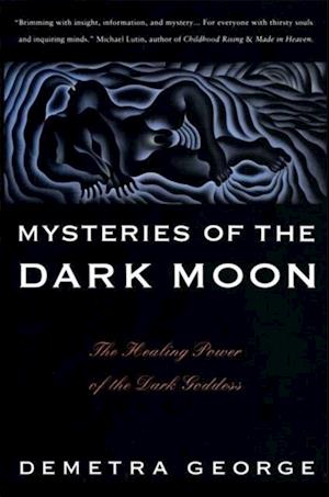 Mysteries of the Dark Moon