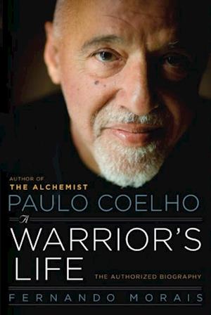 Paulo Coelho: A Warrior's Life