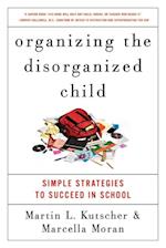 Organizing the Disorganized Child