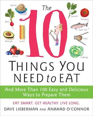 10 Things You Need to Eat