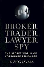 Broker, Trader, Lawyer, Spy