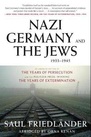 Nazi Germany and the Jews, 1933-1945