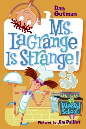 My Weird School #8: Ms. LaGrange Is Strange!