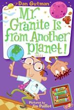 My Weird School Daze #3: Mr. Granite Is from Another Planet!