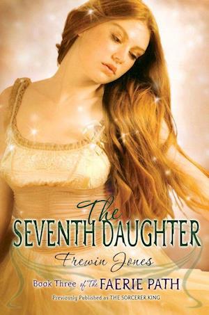 Faerie Path #3: The Seventh Daughter