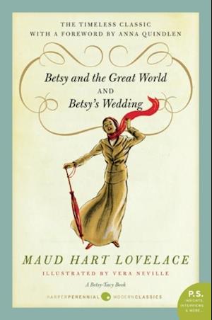 Betsy and the Great World/Betsy's Wedding