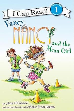 Fancy Nancy and the Mean Girl