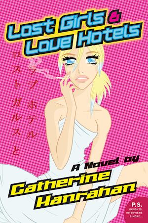 Lost Girls & Love Hotels