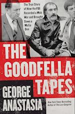 The Goodfella Tapes