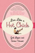 Live Like a Hot Chick