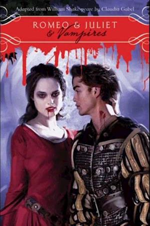 Romeo & Juliet & Vampires