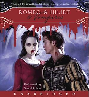 Romeo & Juliet & Vampires