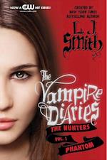 The Vampire Diaries: The Hunters 01. The Phantom