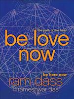 Be Love Now