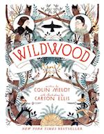 Wildwood Chronicles 1. Wildwood