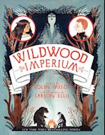 The Wildwood Chronicles 3. Wildwood Imperium