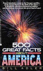 500 Great Facts to Know About America