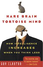 Hare Brain, Tortoise Mind