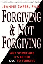 Forgiving & Not Forgiving