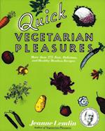 Quick Vegetarian Pleasures