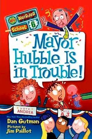 Mayor Hubble Is in Trouble!