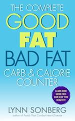Complete Good Fat/ Bad Fat, Carb & Calorie Counter