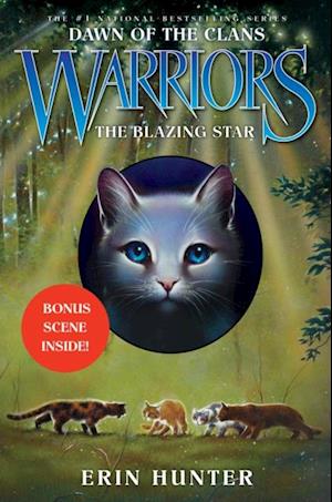 Warriors: Dawn of the Clans #4: The Blazing Star