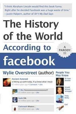 The History of the World According to Facebook