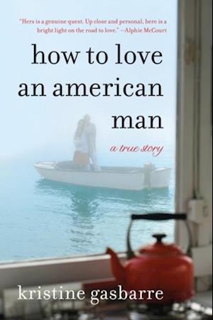 How to Love an American Man