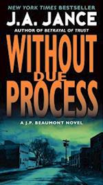 Without Due Process