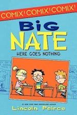 Peirce, L: Big Nate - Here Goes Nothing