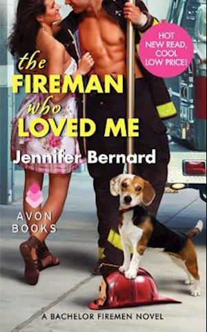 The Fireman Who Loved Me