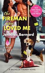 The Fireman Who Loved Me