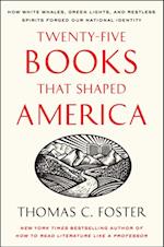 Twenty-five Books That Shaped America