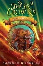 Six Crowns: Full Circle