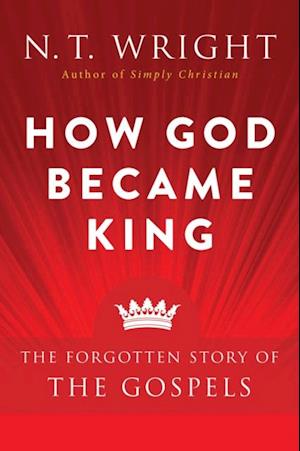 How God Became King