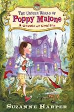 Unseen World of Poppy Malone: A Gaggle of Goblins