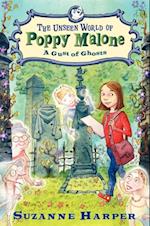 Unseen World of Poppy Malone #2: A Gust of Ghosts