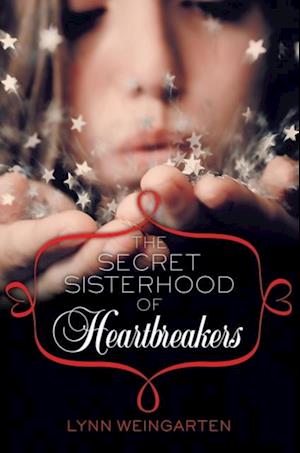 Secret Sisterhood of Heartbreakers