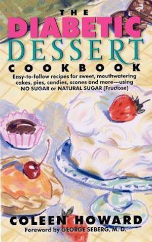 The Diabetic Dessert Cookbook