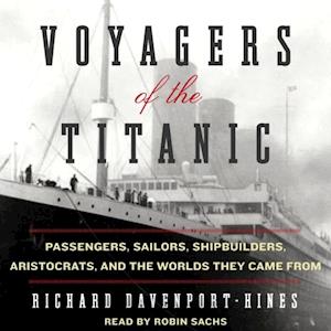 Voyagers of the Titanic