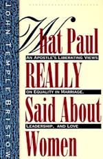 What Paul Really Said About Women