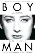 Take It Like a Man: The Autobiography of Boy George