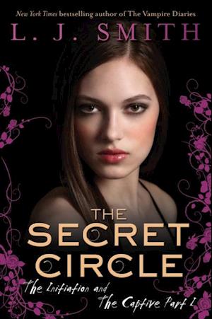 Secret Circle: The Initiation and The Captive Part I