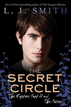 Secret Circle: The Captive Part II and The Power