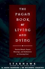 Pagan Book of Living and Dying