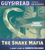 Guys Read: The Snake Mafia