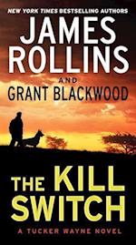 Rollins, J: The Kill Switch