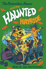 Berenstain Bears and the Haunted Hayride