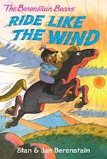 Berenstain Bears Ride Like the Wind